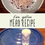 Two images showing how to make five gallons of mead.